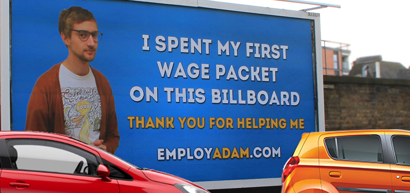 Adam szuka pracy w UK przy pomocy reklamy ulicznej